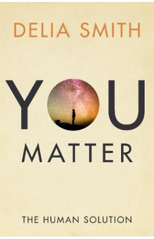 You Matter - The Human Solution