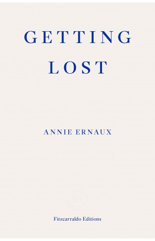 Getting Lost: Annie Ernaux