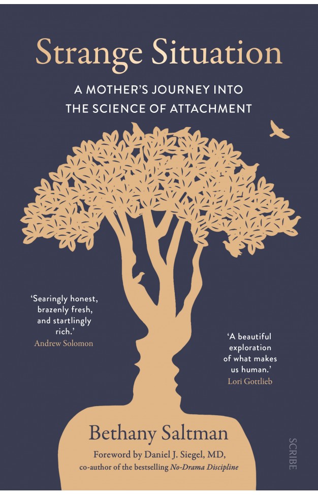 Strange Situation: a mother’s journey into the science of attachment 