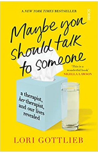Maybe You Should Talk to Someone - The Heartfelt, Funny Memoir by a New York Times Bestselling Therapist