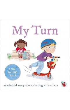 Big Feelings: My Turn