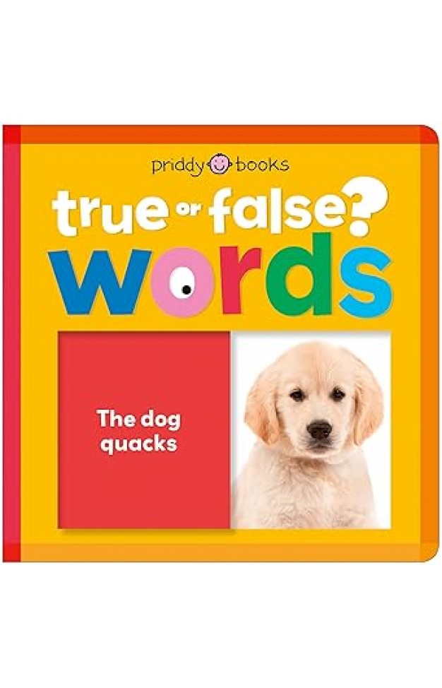 Words: A first learning lift-the-flap book with fun facts! (True or False?)