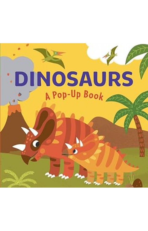 Dinosaurs  A Pop Up Book  