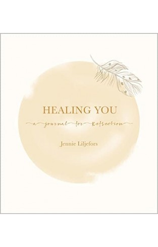Healing You - A Journal for Reflection