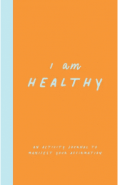 I AM Affirmation Series : I Am Healthy