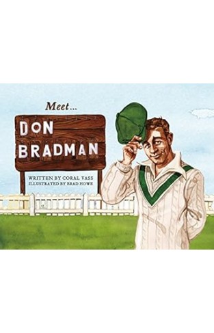 Meet Don Bradman