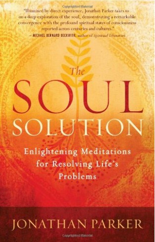 The Soul Solution - Enlightening Meditations for Resolving Life's Problems