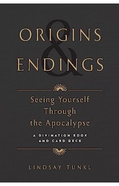 Origins and Endings: Seeing Yourself through the Apocalypse