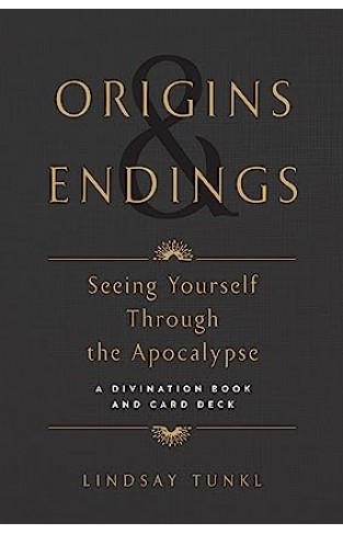 Origins and Endings: Seeing Yourself through the Apocalypse