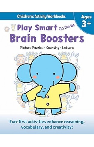 Play Smart on the Go Brain Boosters Ages 3+: Picture Puzzles, Counting, Letters