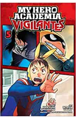 My Hero Academia Vigilantes 05: Volume 5