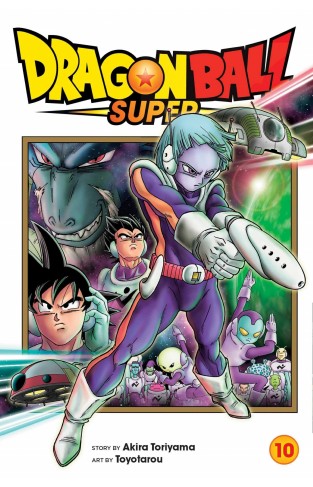 Dragon Ball Super 10: Volume 10