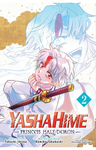 Yashahime: Princess Half-Demon, Vol. 2: Volume 2