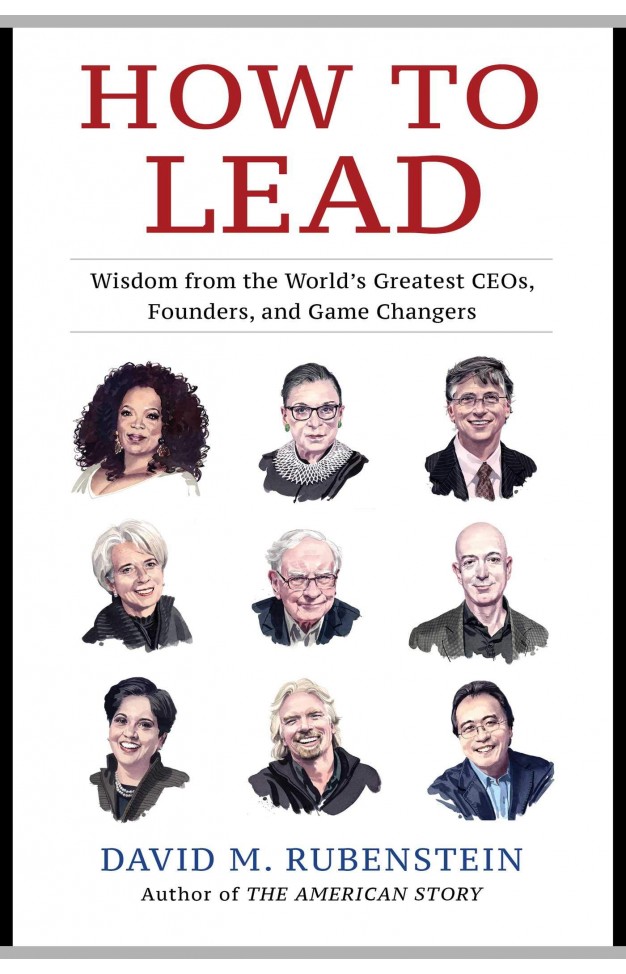 How to Lead - Wisdom from the World's Greatest CEOs, Founders, and Game Changers