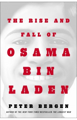 The Rise and Fall of Osama Bin Laden