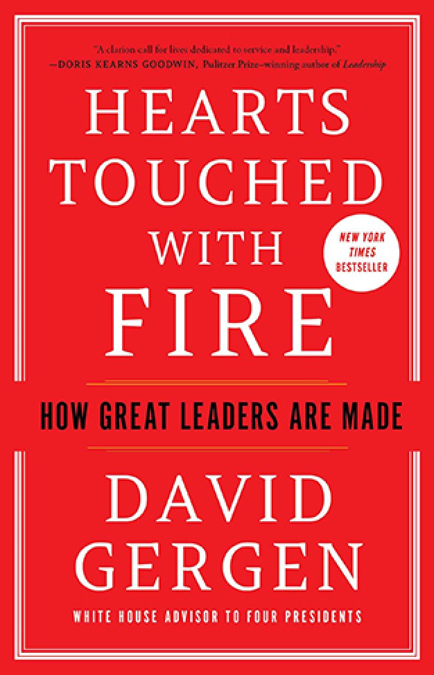 Hearts Touched with Fire: How Great Leaders Are Made