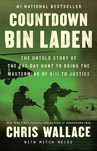 Countdown Bin Laden: The Untold Story of the 247-Day Hunt to Bring the MasterMind of 9/11 to Justice (Chris Wallace's Countdown)