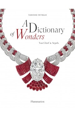 A Dictionary of Wonders: Van Cleef &amp; Arpels