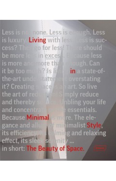 The Beauty of Space - Living in Minimal Style