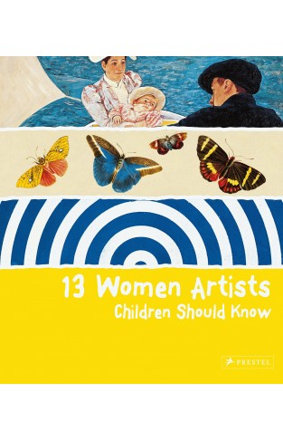 13 Women Artists Children Should Know