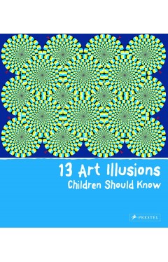 13 Art Illusions Children Should Know