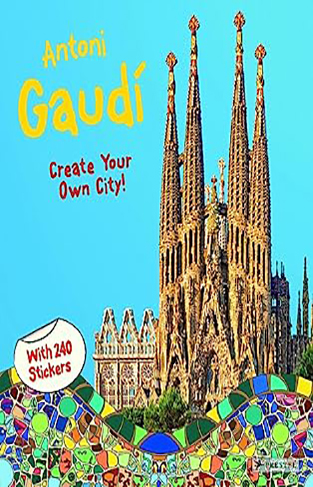 Antoni Gaudi: Create Your Own City Sticker Book