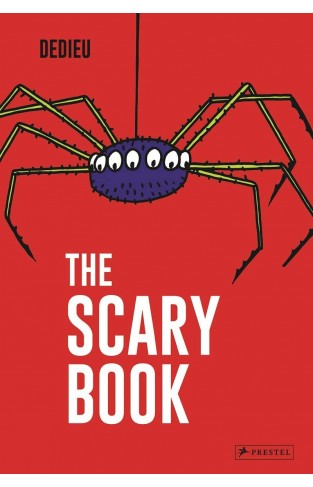 The Scary Book: Thierry Dedieu
