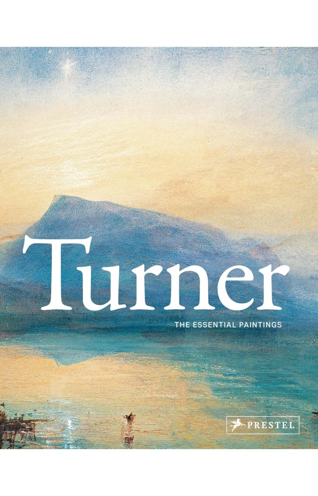 Turner: The Essential Paintings