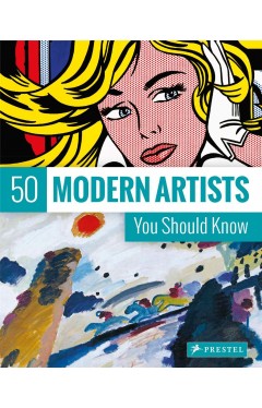50 Modern Artists You Should Know