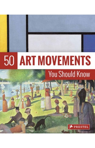 50 Art Movements You Should Know - From Impressionism to Performance Art