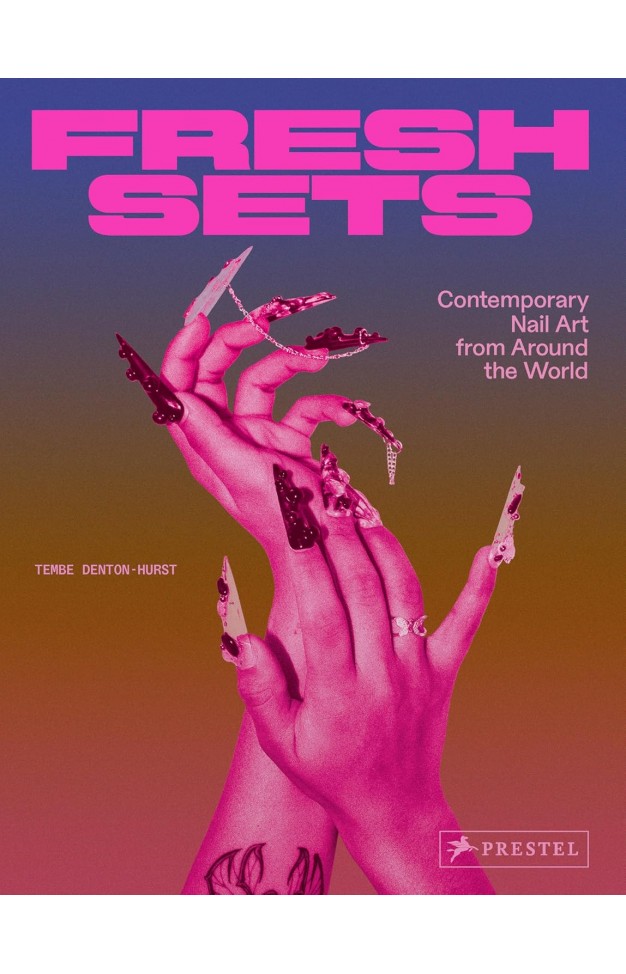 Fresh Sets: Contemporary Nail Art from Around the World