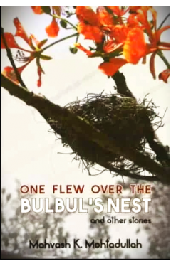 ONE FLEW OVER THE BULBUL’S  NEST AND OTHER STORIES