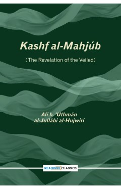 Kashf al Mahjub  the Revelation Of the Veiled