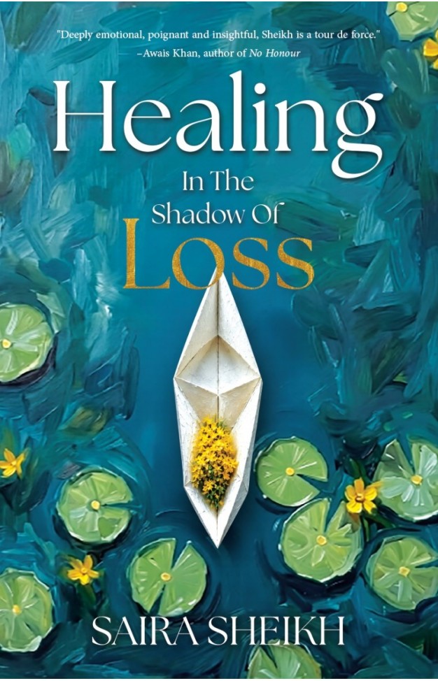 HEALING IN THE SHADOW OF LOSS