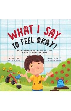 What I Say to Feel Okay!