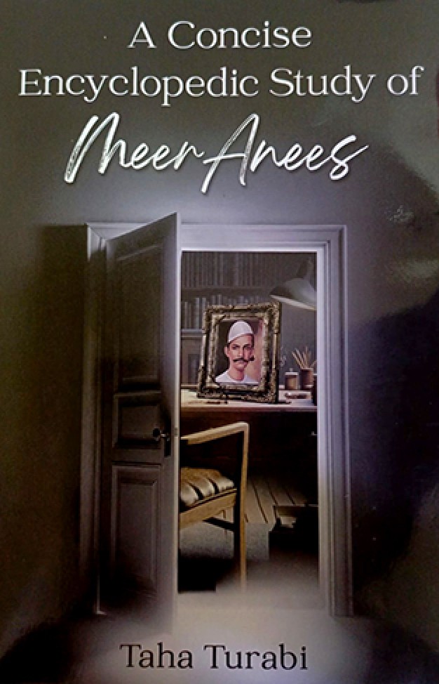 A Concise Encyclopedic Study Of  Meer Anees