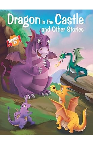 Dragon in the Castle and Other Stories