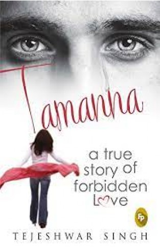 Tamanna - A True Story of Forbidden Love