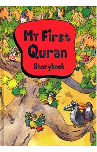 My First Quran Storybook - The Best Treasured Stories from the Quran