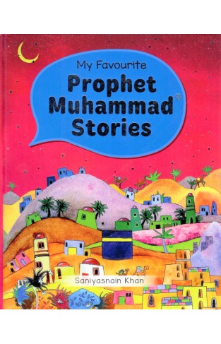 The Prophet Muhammad Storybook  HB