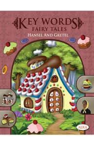 Keyword Fairy Tales: The Story Of Hansel And Gretel