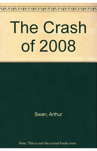 The Crash of 2008