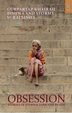 Obsession  Stories of Eternal Love and Death -