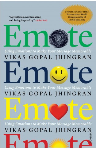Emote : Using Emotions to Make Your Message Memorable