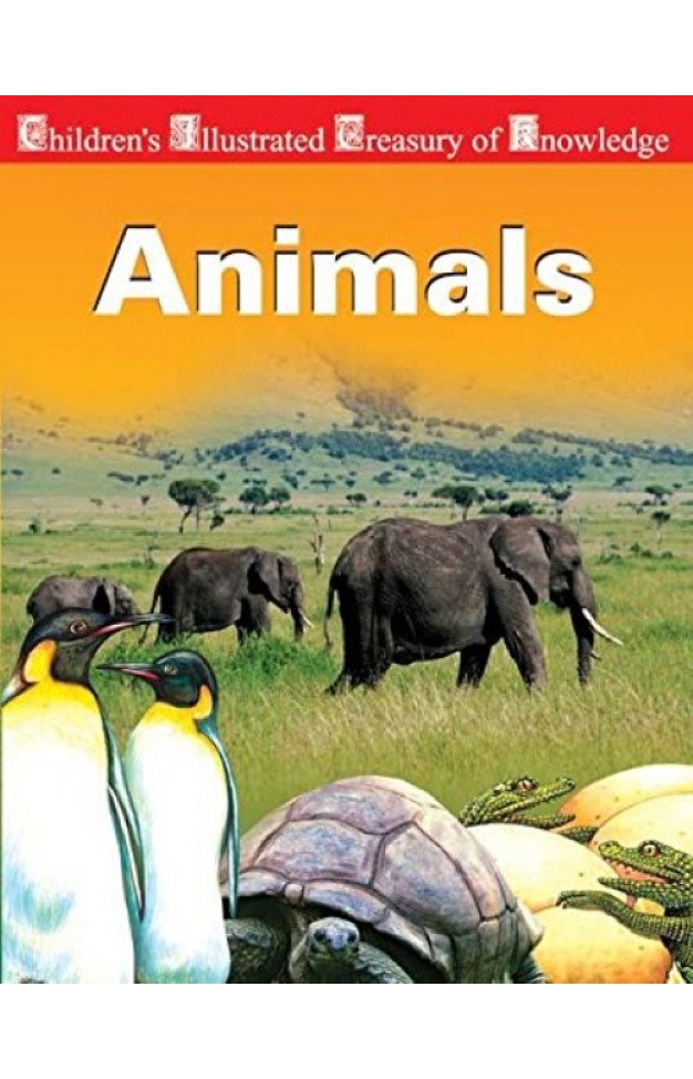 Childrens Illustrated Treasury of Knowledge: Animals