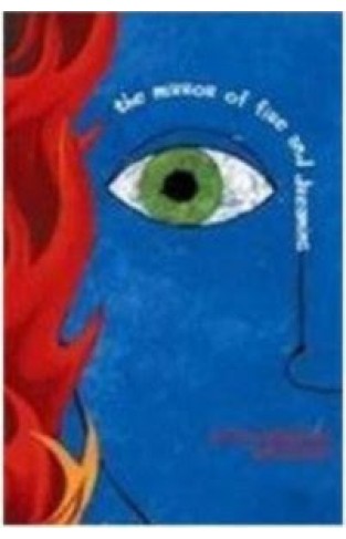The Mirror of Fire and Dreaming