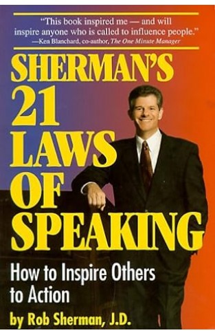 Sherman'S 21 Laws Of Speaking In Public