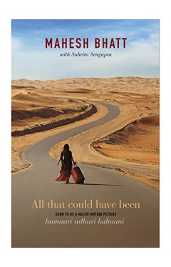 All That Could Have Been