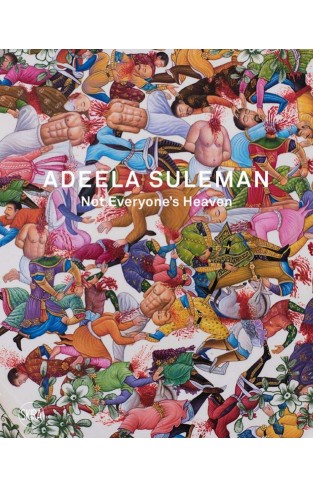 ADEELA SULEMAN Not Everyone’s Heaven