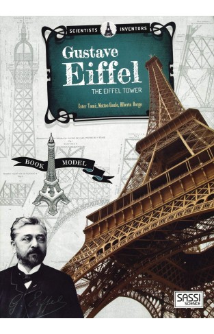 Gustave Eiffel (Scientists and Inventors)